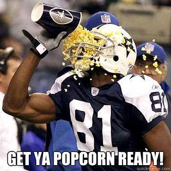get your popcorn ready.jpg